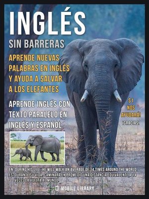 cover image of Inglés sin barreras--Aprende nuevas palabras en Inglés y ayuda a salvar a los elefantes